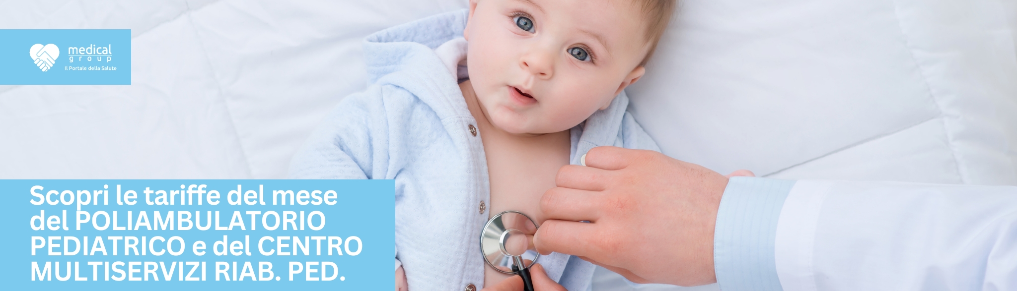 S-Medical tariffe del mese del POLIAMBULATORIO PEDIATRICO e del CENTRO MULTISERVIZI RIAB. PED.