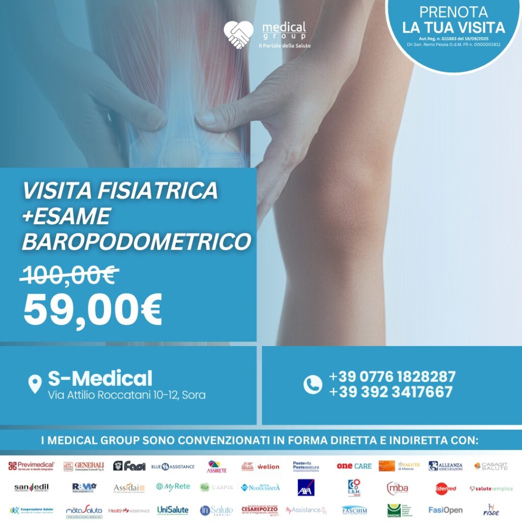Tariffe del Mese Poliambulatorio S-Medical Sora VISITA FISIATRICA + ESAME BAROPODOMETRICO DR. ACETI