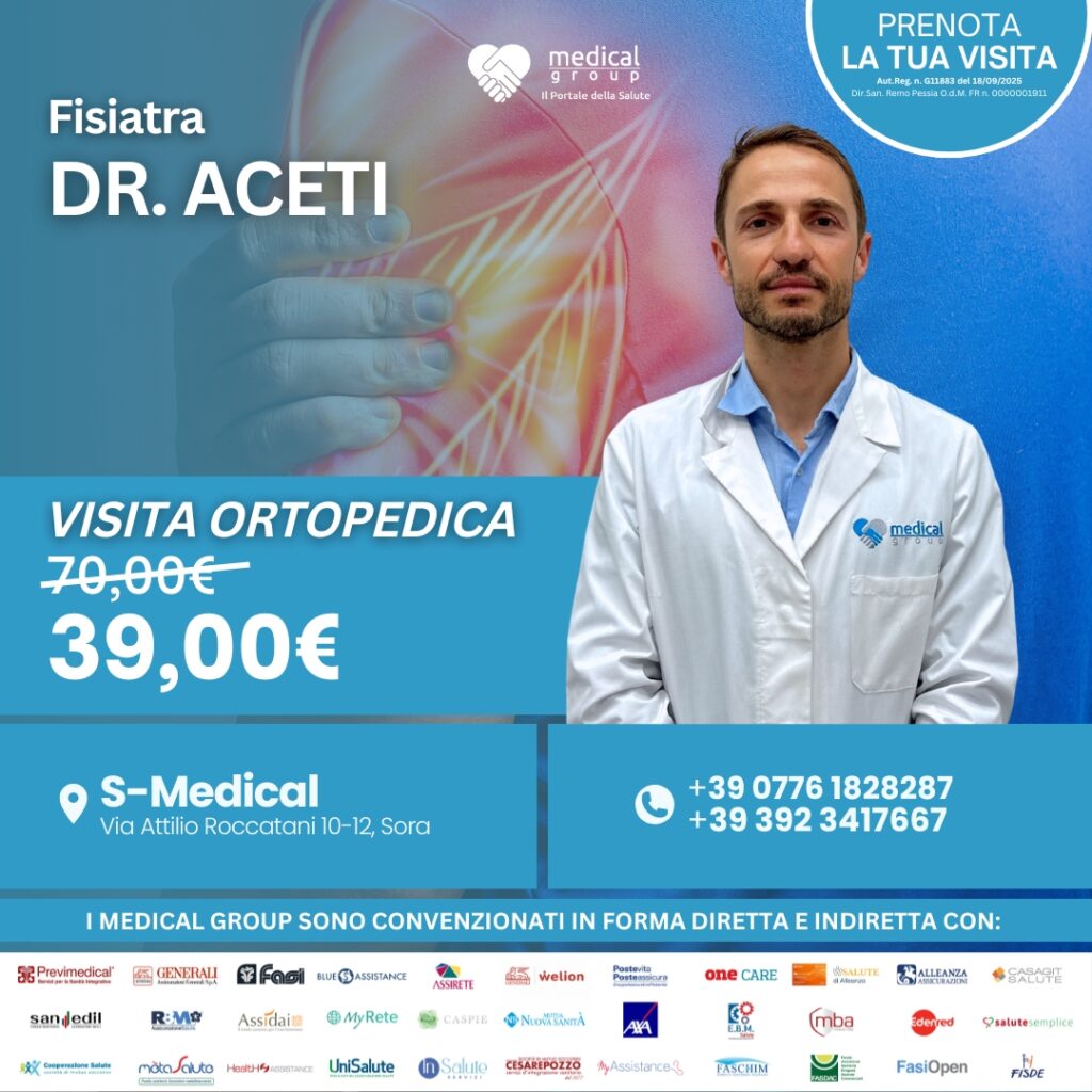 Tariffe del Mese Traumatology Center S-Medical Sora VISITA ORTOPEDICA DOTT. Aceti