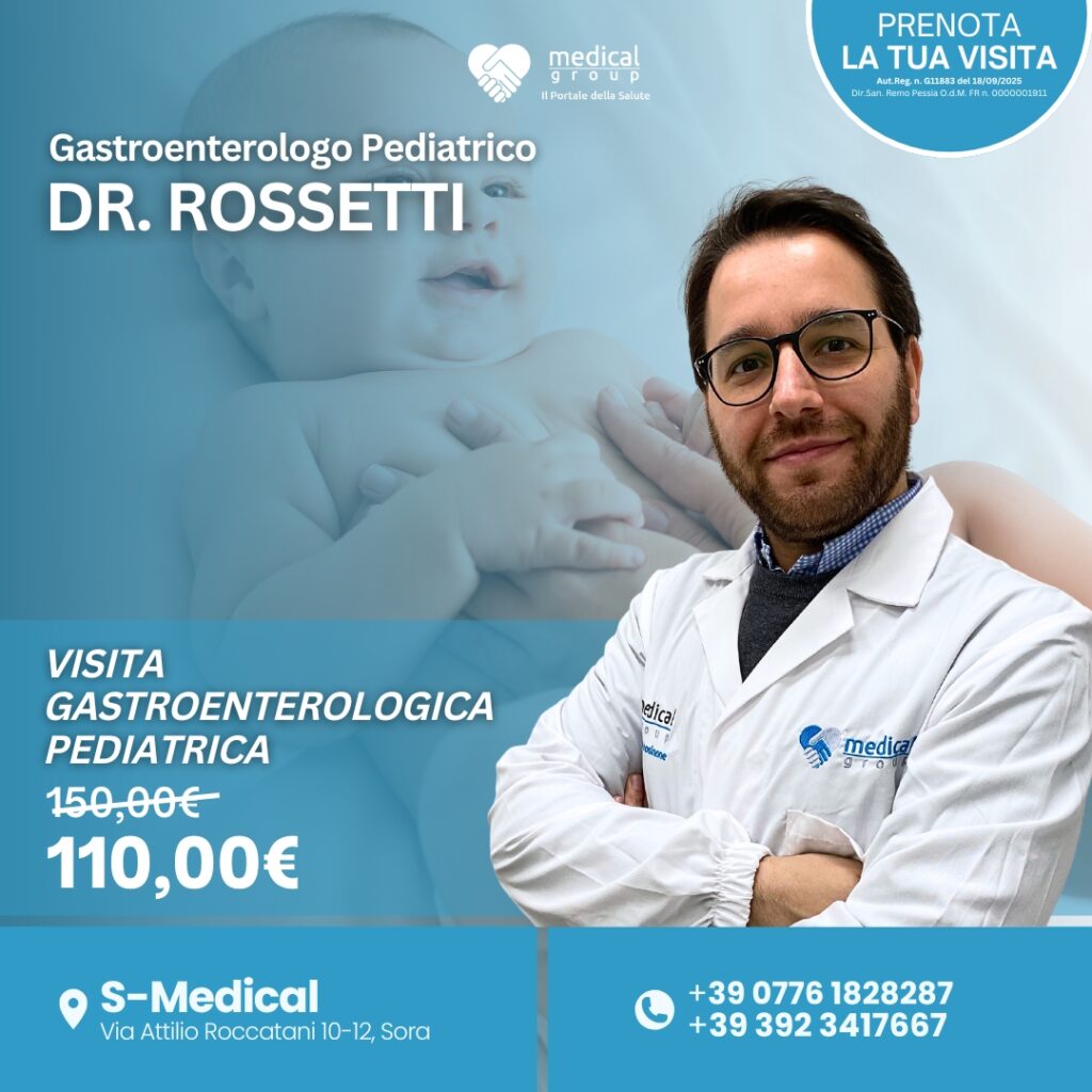 Tariffe del Mese Poliambulatorio Pediatrico S-Medical VISITA GASTROENTEROLOGICA PEDIATRICA DR. rossetti