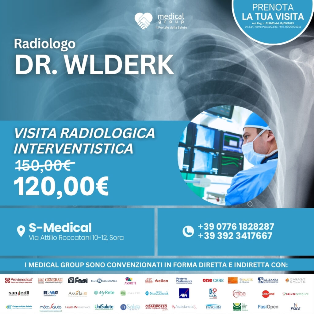 Tariffe del Mese Poliambulatorio S-Medical Sora VISITA radiologica interventistica - Dr.Wlderk