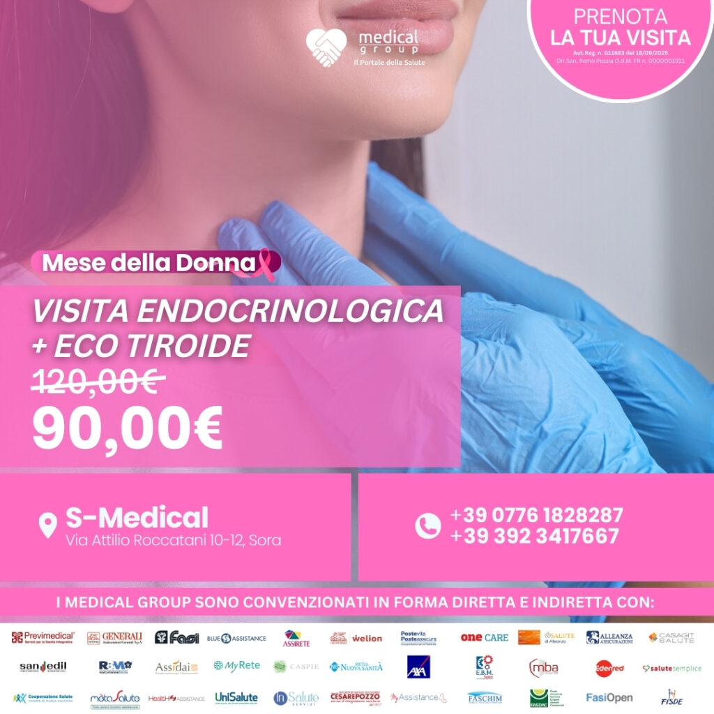 Tariffe del Mese Poliambulatorio S-Medical Sora VISITA ENDOCRINOLOGICa + ECO TIROIDE