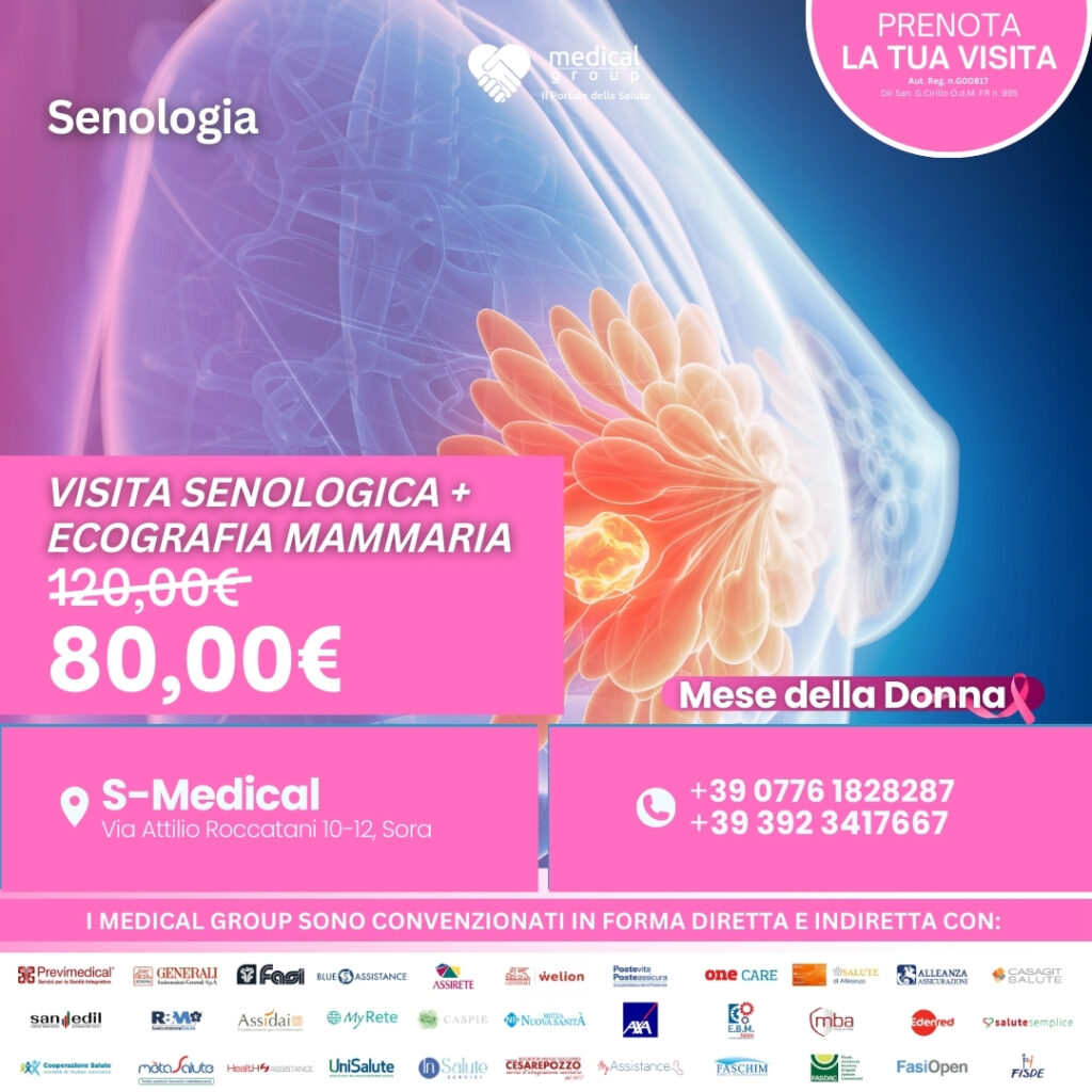 Tariffe del Mese Poliambulatorio S-Medical SoraVISITA SENOLOGICA + ECOGRAFIA MAMMARIA