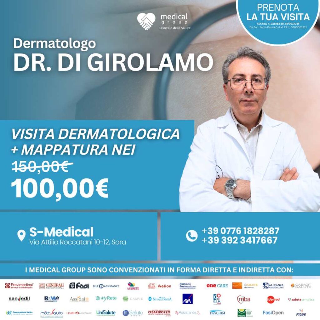 Tariffe del Mese Poliambulatorio S-Medical Sora VISITA DERMATOLOGICA + MAPPATURA NEI - Dr. Di Girolamo