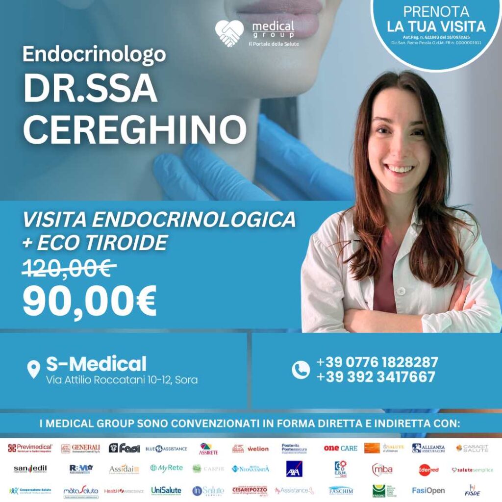 Tariffe del Mese Poliambulatorio S-Medical Sora VISITA ENDOCRINOLOGICa + ECO TIROIDE - DR.ssa cereghino